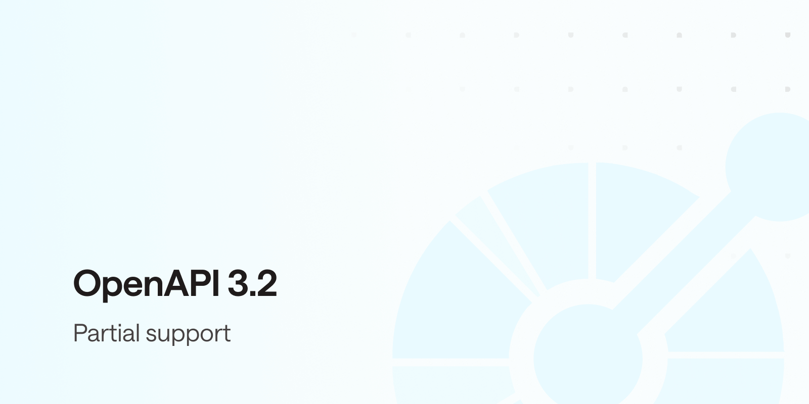 openapi-3-2-partial-support.png